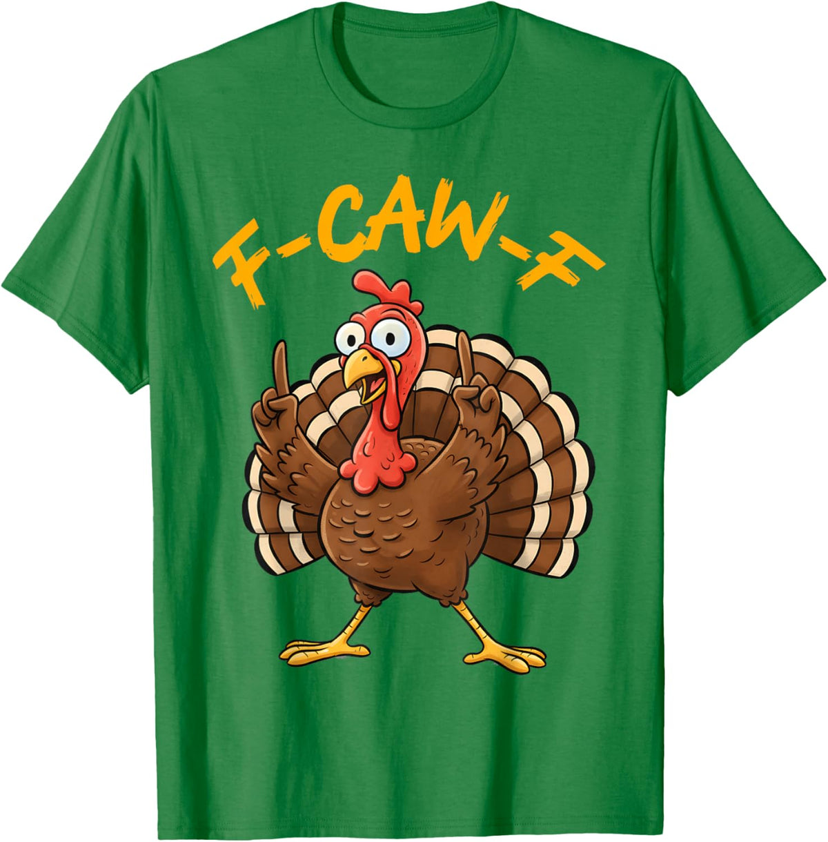 F-Caw-F Funny Turkey Joke Thanksgiving Party Humor Holiday