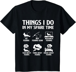 Things I Do in My Spare Time Fishing Boys Men Bass Fishing