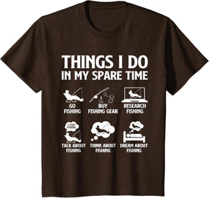 Things I Do in My Spare Time Fishing Boys Men Bass Fishing