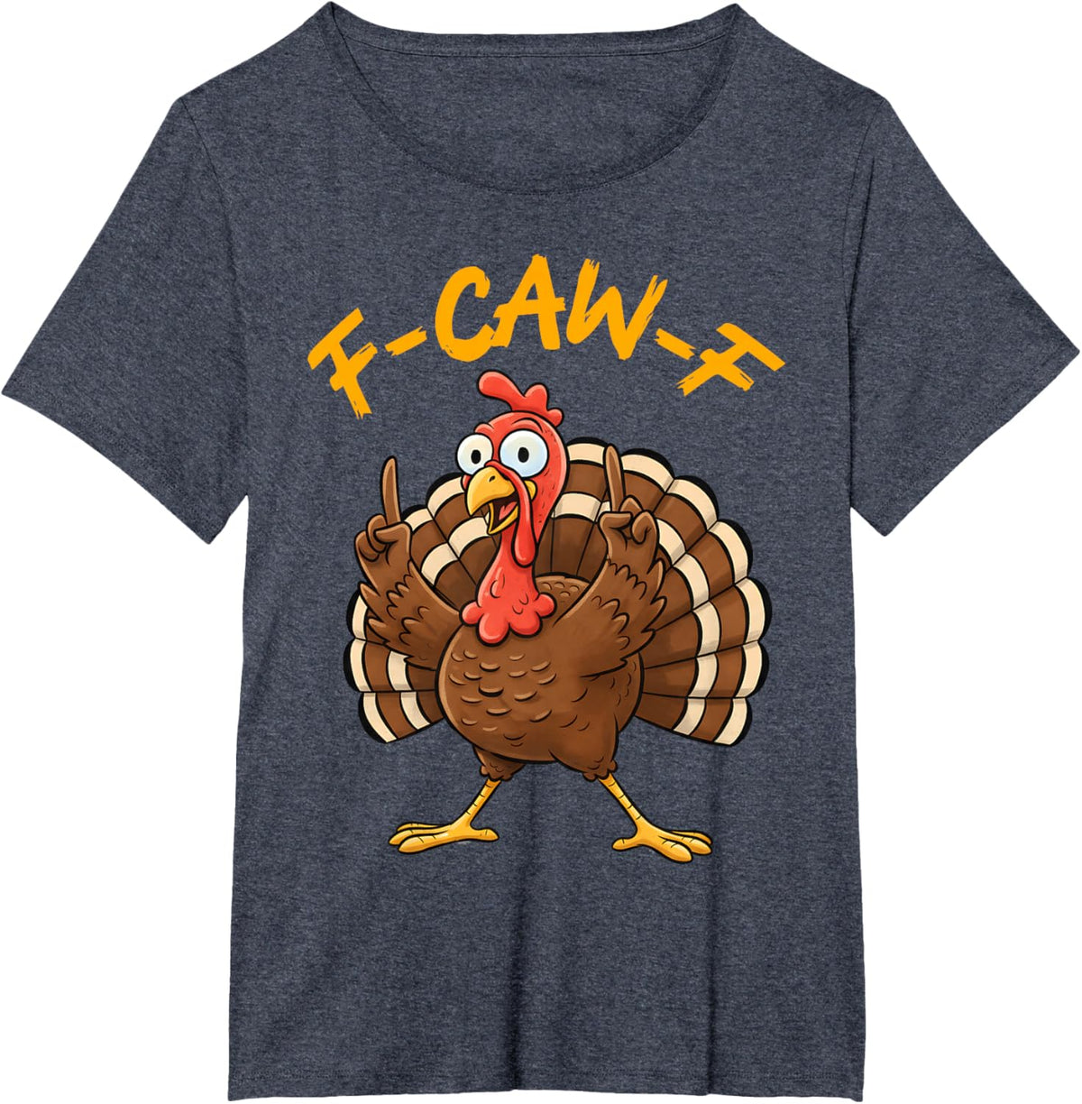 F-Caw-F Funny Turkey Joke Thanksgiving Party Humor Holiday