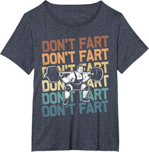 Funny Wieghtlifting Apparel for Men Women Don't Fart Lifting Weights Weightlifting Gym Fitness Workout T-Shirt, Small, Black