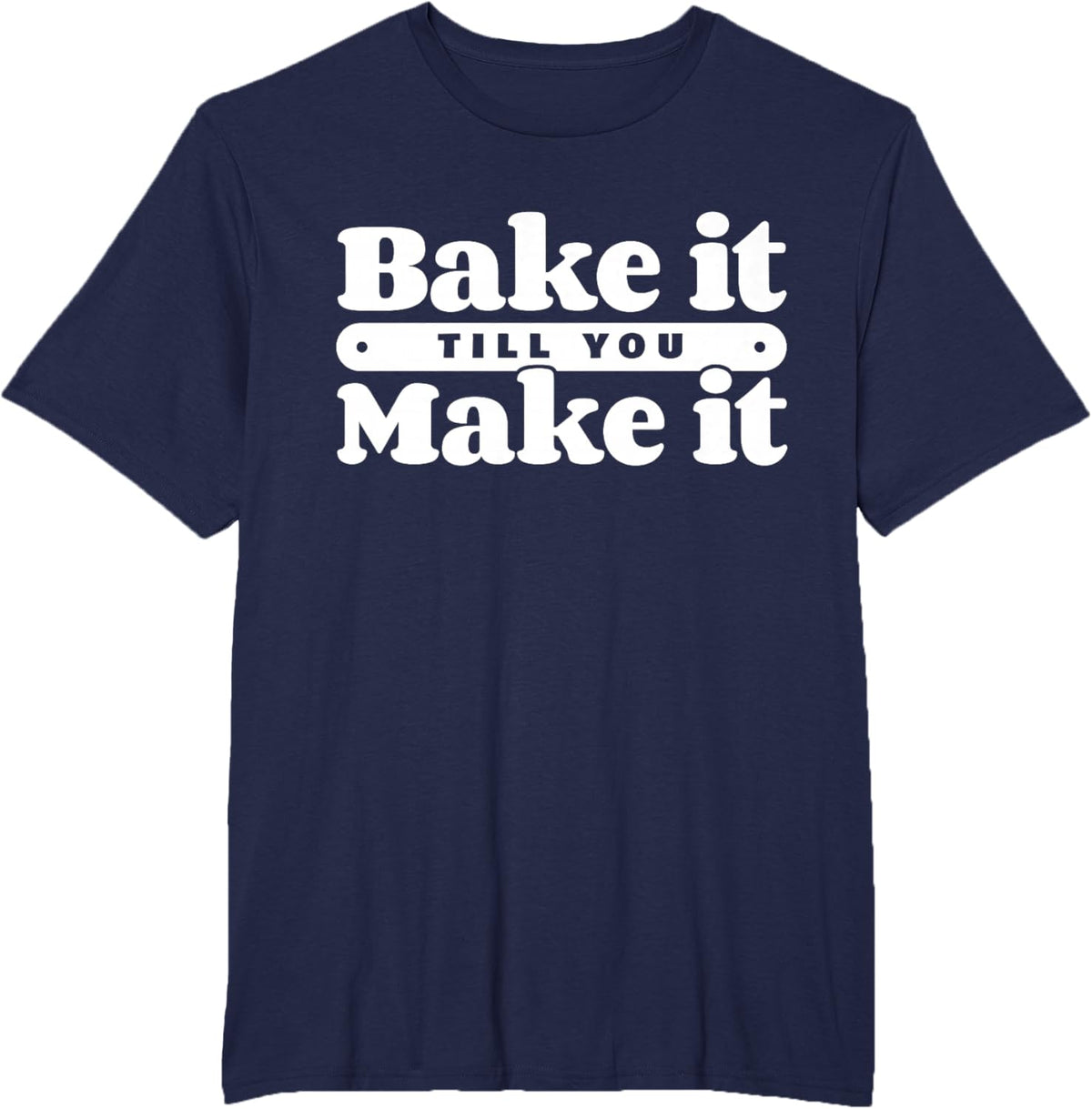 Baking Hobby Baker Homemade Bread Funny Baker