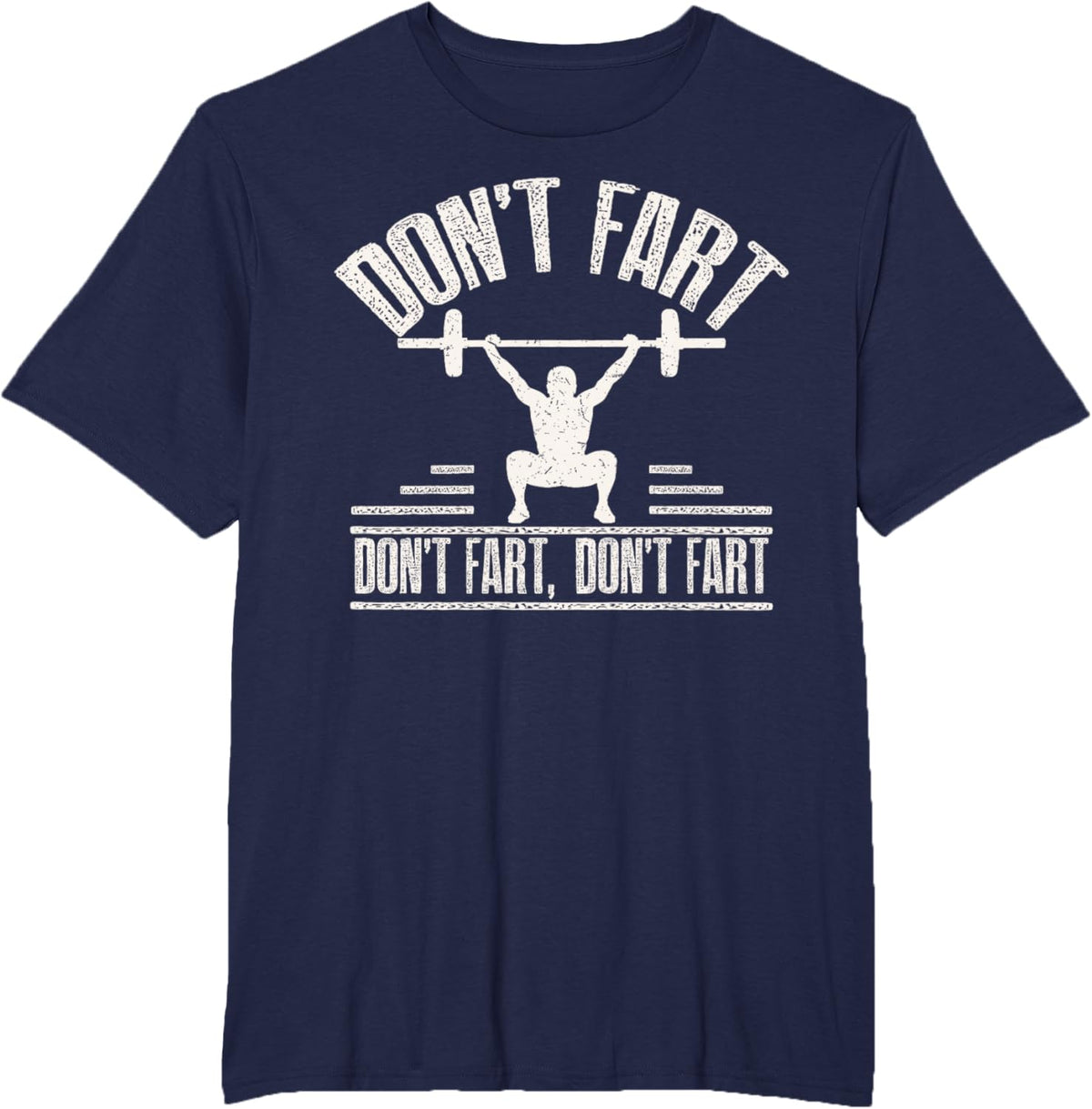 Don't Fart Funny Fitness Gym Workout Weights Squat