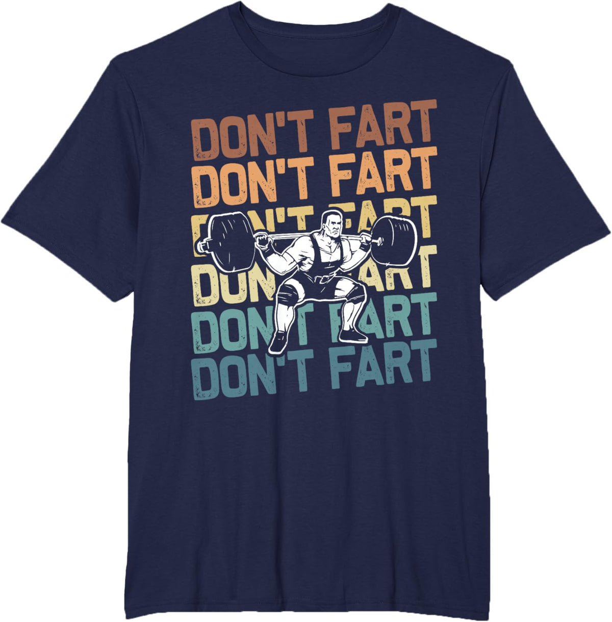 Funny Wieghtlifting Apparel for Men Women Don't Fart Lifting Weights Weightlifting Gym Fitness Workout T-Shirt, Small, Black