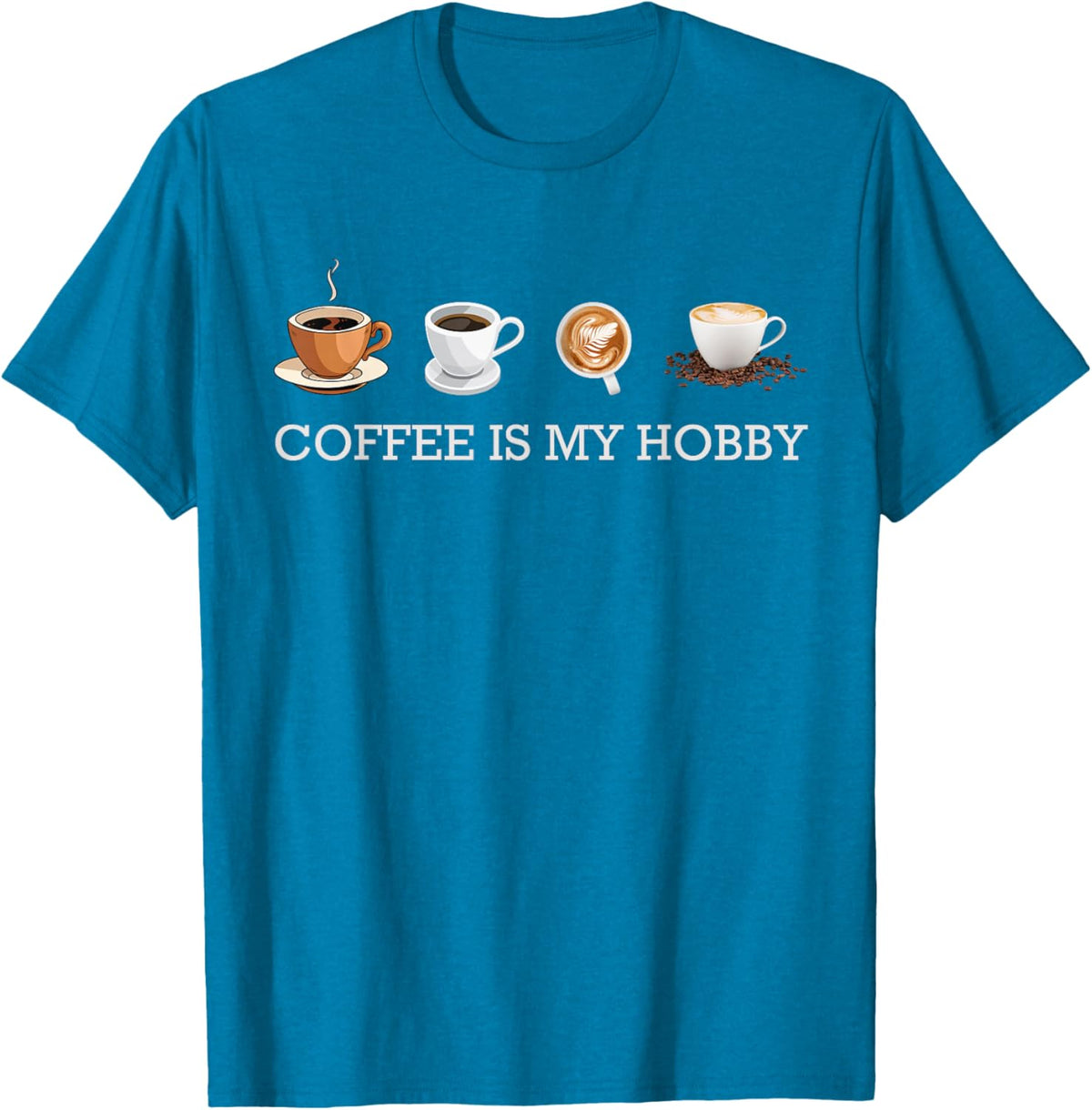 Coffee Is My Hobby Funny Gift Coffee Cups Lovers Hobbies tee