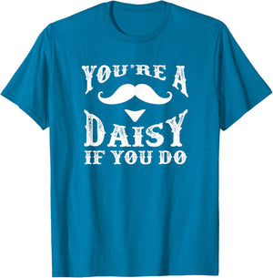 You're a Daisy When You Have a Western Doc Holiday