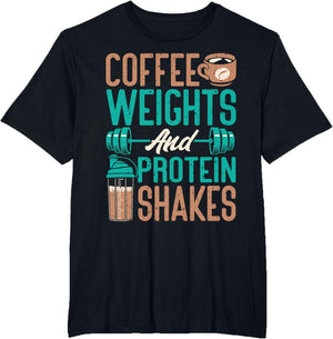 Coffee Weights and Protein Shakes Weightlifting Workout