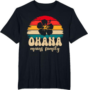 Ohana Means Family Hawaii Summer Vacation Holiday