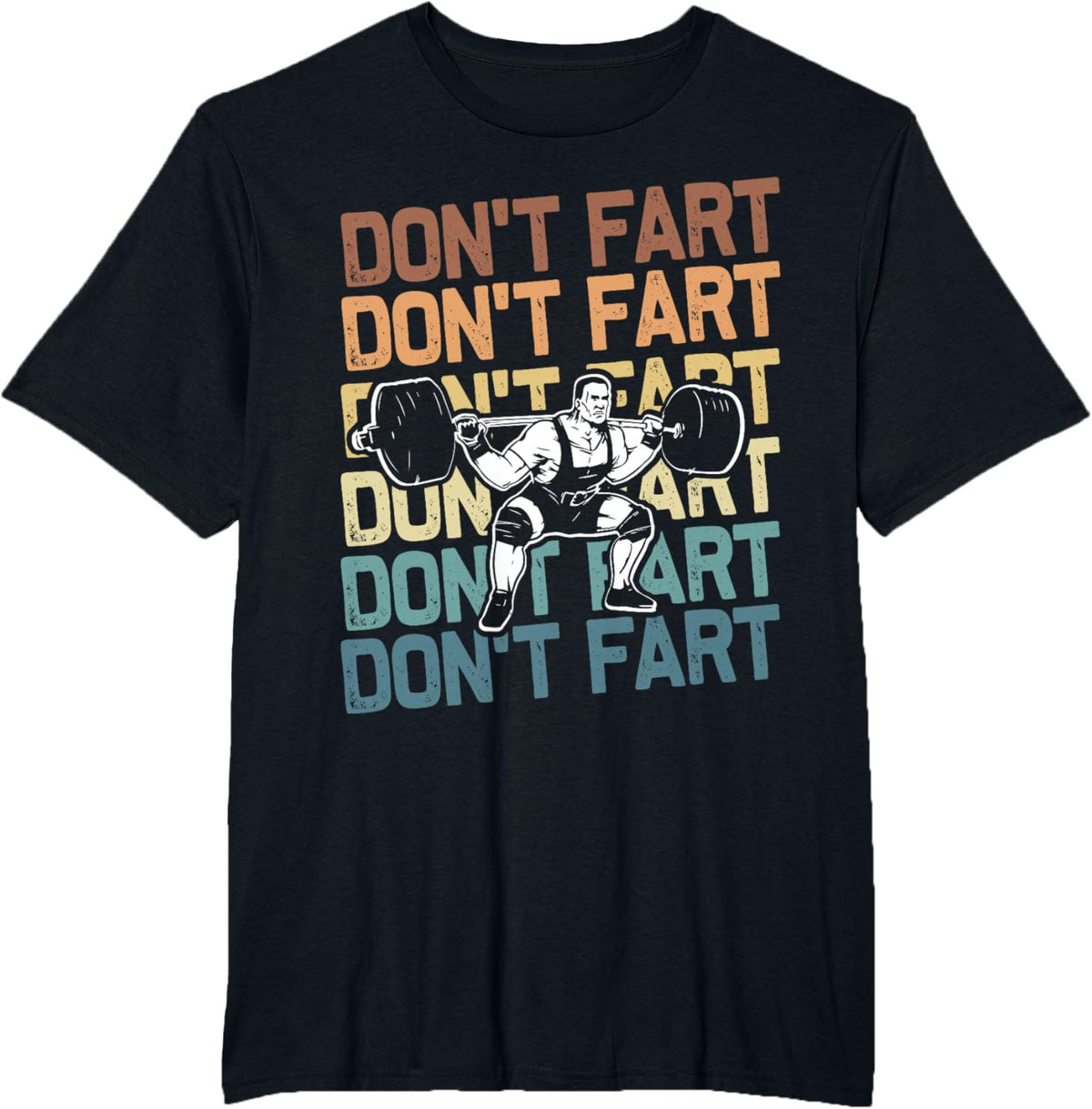 Funny Wieghtlifting Apparel for Men Women Don't Fart Lifting Weights Weightlifting Gym Fitness Workout T-Shirt, Small, Black