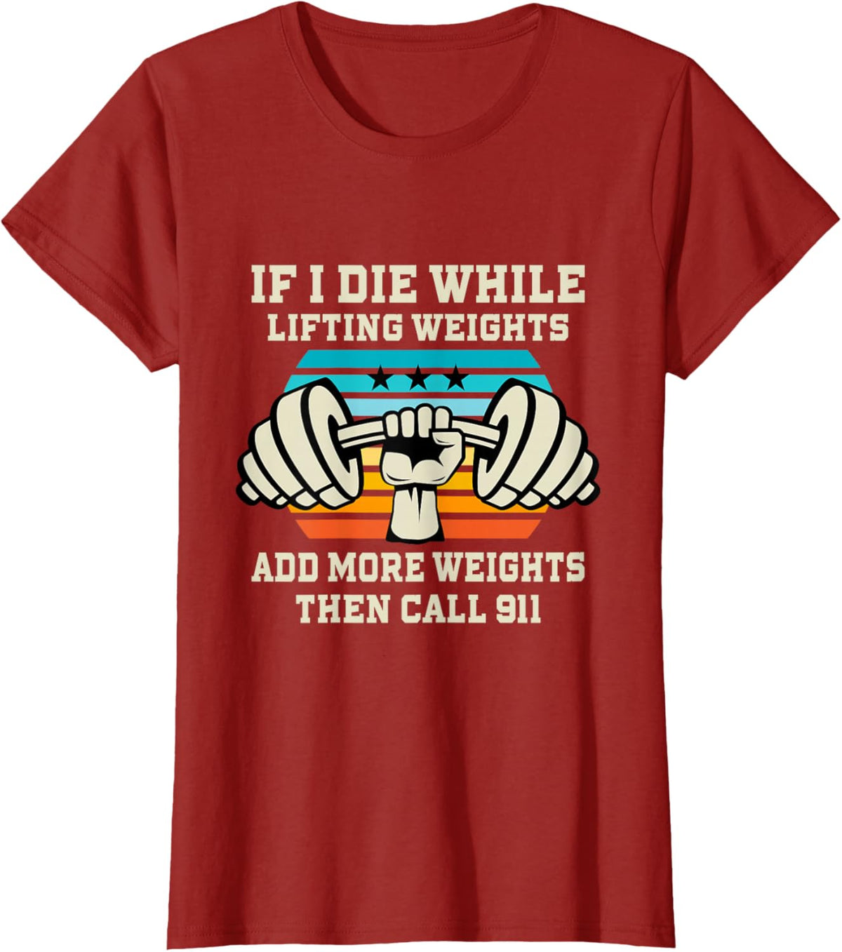 If I Die While Lifting Weights - Funny Workout &amp; Gym Gift T-Shirt Small