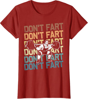 Funny Wieghtlifting Apparel for Men Women Don't Fart Lifting Weights Weightlifting Gym Fitness Workout T-Shirt, Small, Black