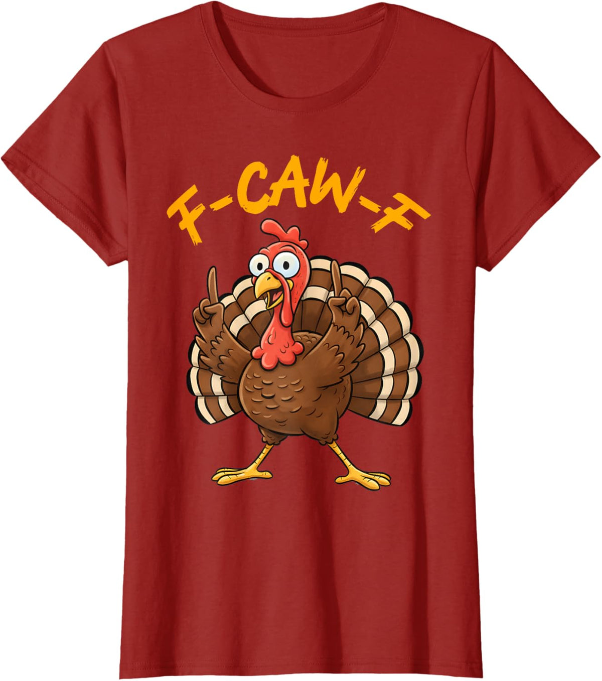 F-Caw-F Funny Turkey Joke Thanksgiving Party Humor Holiday