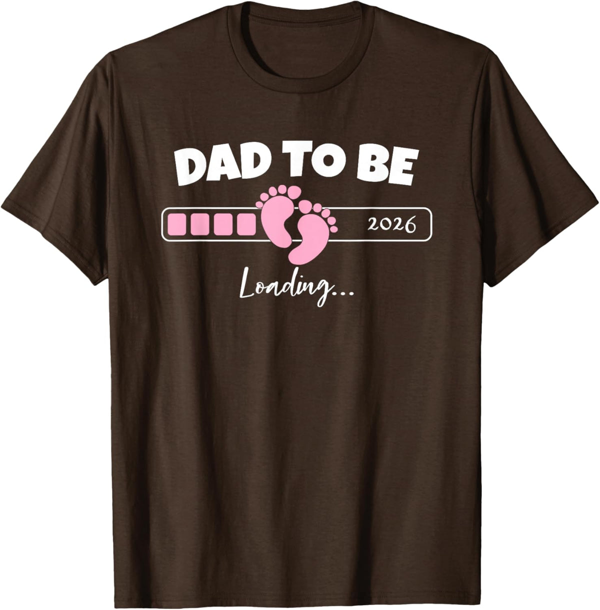 Dad to Be 2026 Loading Pink Little Girl Pregnancy Reveal