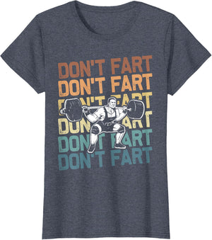 Funny Wieghtlifting Apparel for Men Women Don't Fart Lifting Weights Weightlifting Gym Fitness Workout T-Shirt, Small, Black