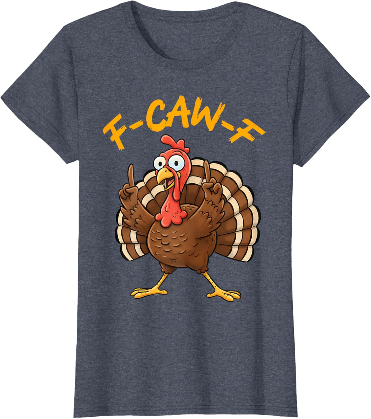 F-Caw-F Funny Turkey Joke Thanksgiving Party Humor Holiday