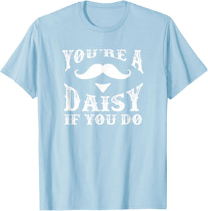 You're a Daisy When You Have a Western Doc Holiday