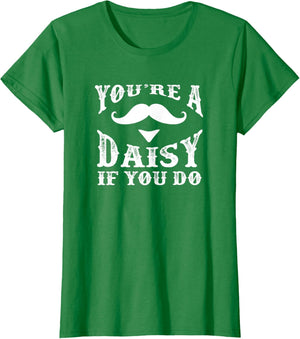 You're a Daisy When You Have a Western Doc Holiday