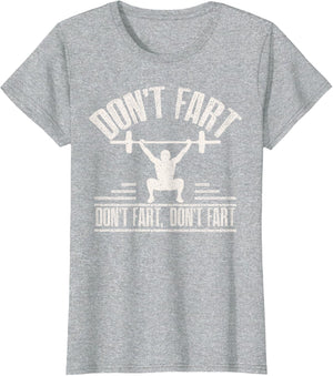 Don't Fart Funny Fitness Gym Workout Weights Squat