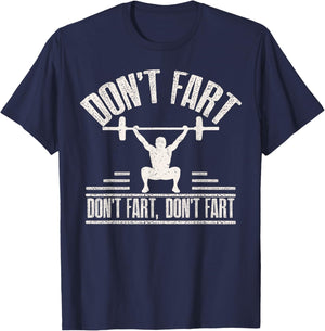 Don't Fart Funny Fitness Gym Workout Weights Squat