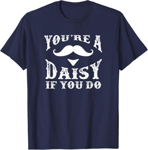 You're a Daisy When You Have a Western Doc Holiday