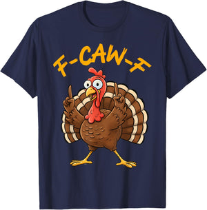 F-Caw-F Funny Turkey Joke Thanksgiving Party Humor Holiday
