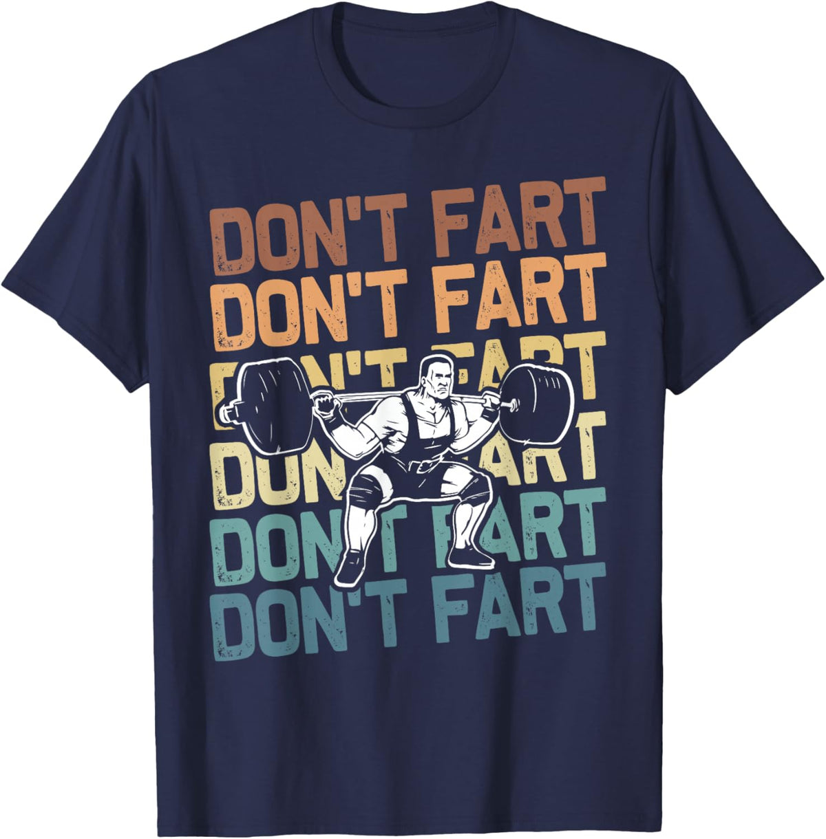 Funny Wieghtlifting Apparel for Men Women Don't Fart Lifting Weights Weightlifting Gym Fitness Workout T-Shirt, Small, Black