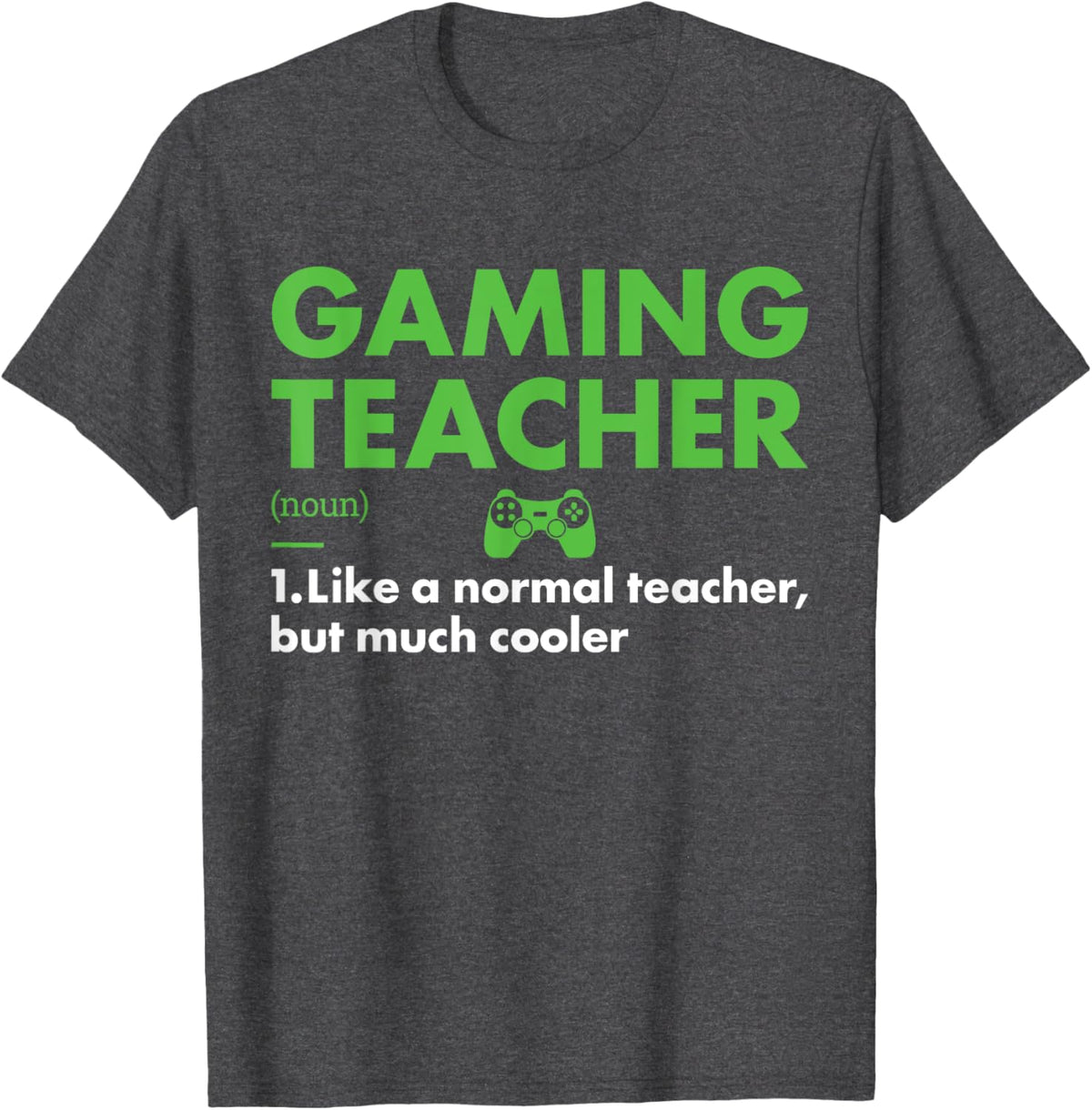Gamer Teacher Definition Gaming Men Women