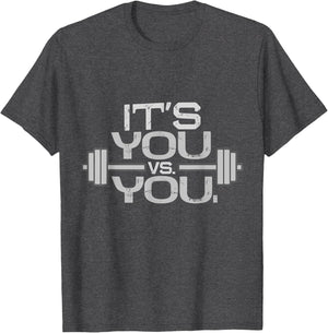 Its vs. You Workout Gym Exercise Motivation & Fitness