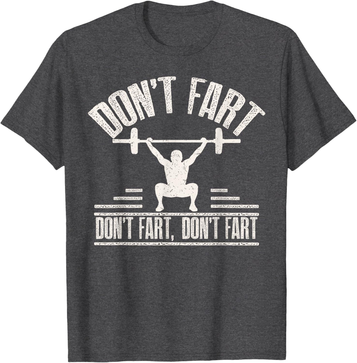 Don't Fart Funny Fitness Gym Workout Weights Squat