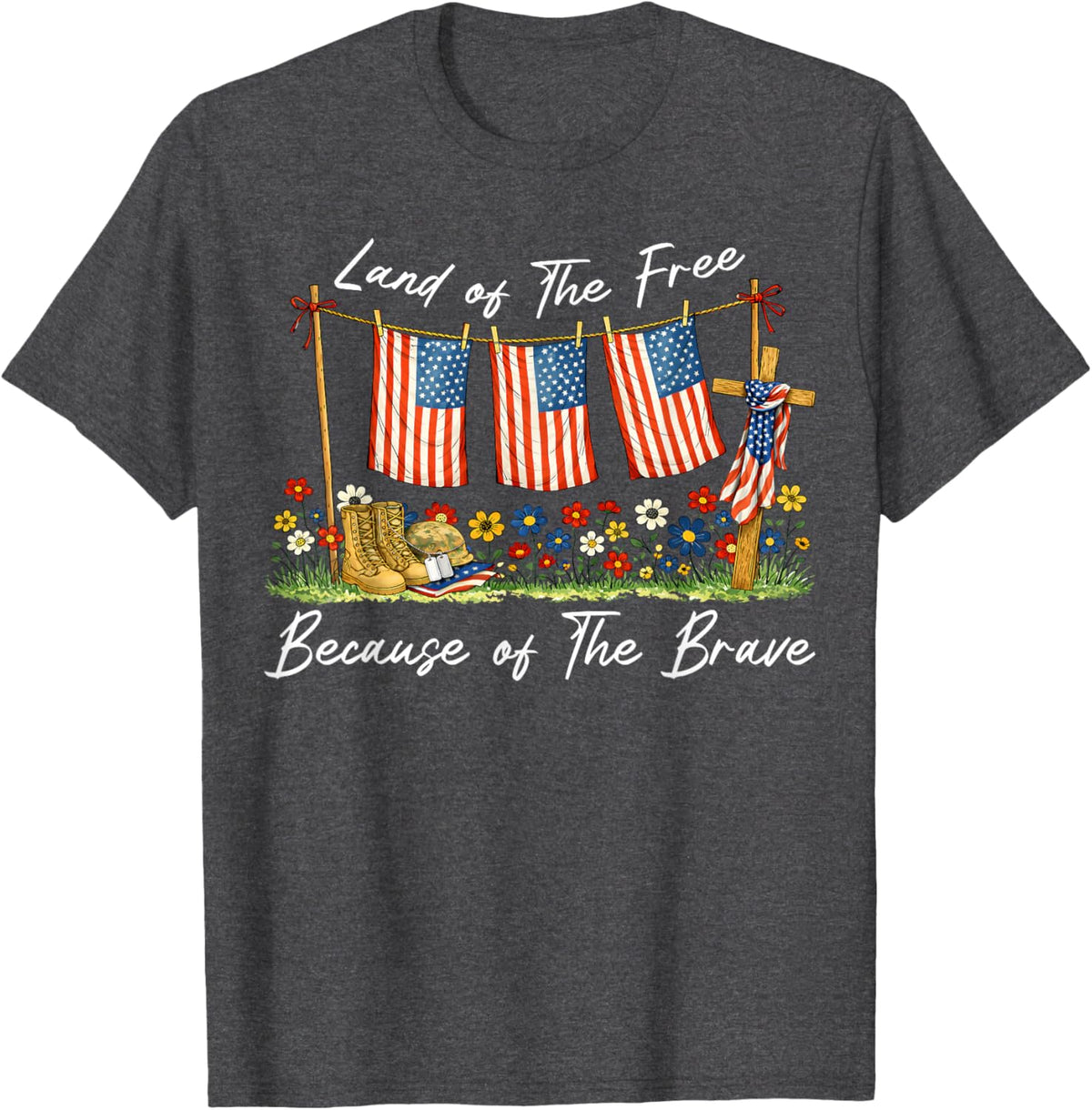 Land of The Free Because of The Brave Memorial Day Veteran