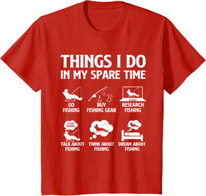Things I Do in My Spare Time Fishing Boys Men Bass Fishing