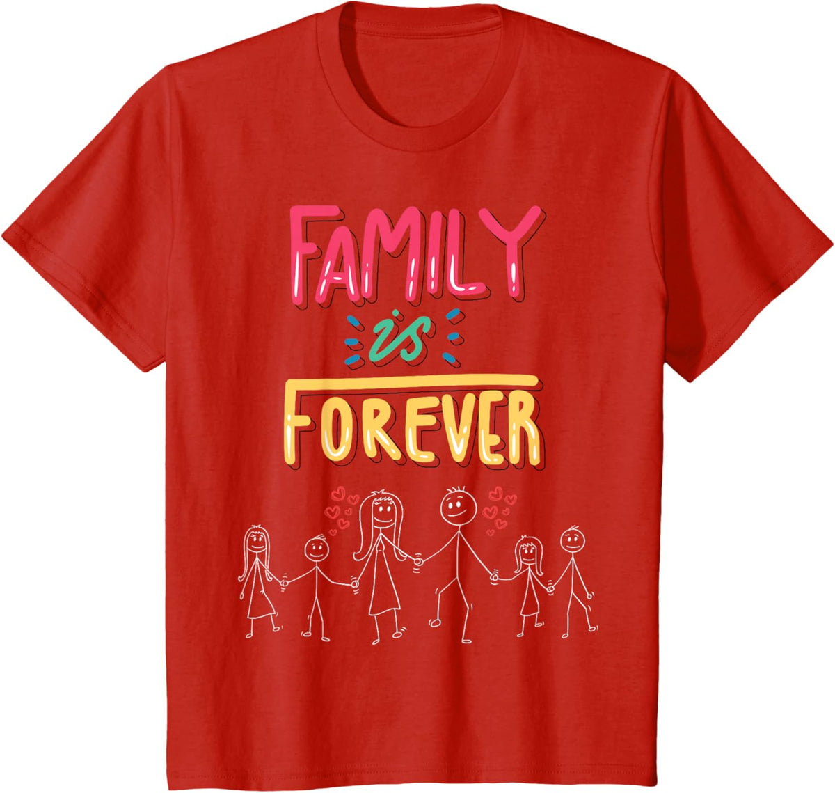 Family Is Forever - Stick Figure Design for Togetherness