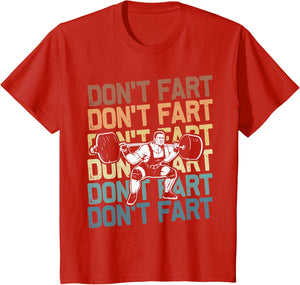 Funny Wieghtlifting Apparel for Men Women Don't Fart Lifting Weights Weightlifting Gym Fitness Workout T-Shirt, Small, Black