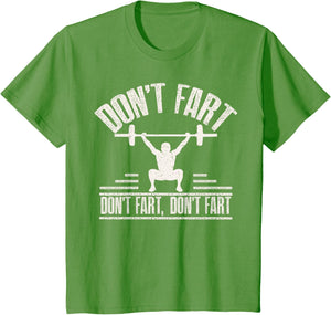 Don't Fart Funny Fitness Gym Workout Weights Squat