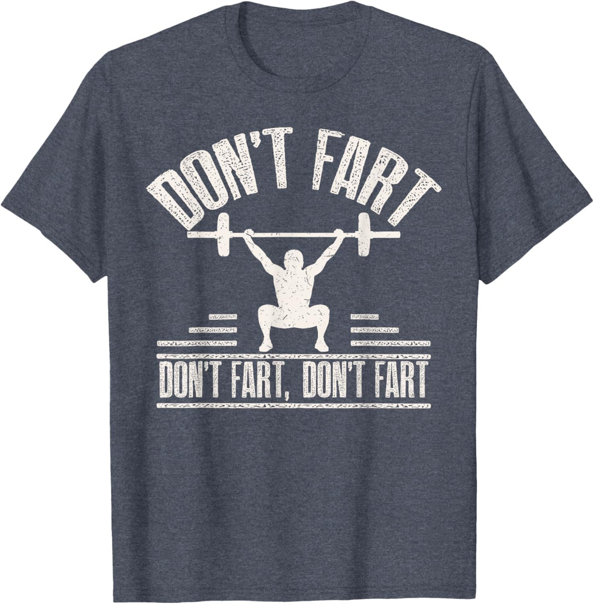 Don't Fart Funny Fitness Gym Workout Weights Squat