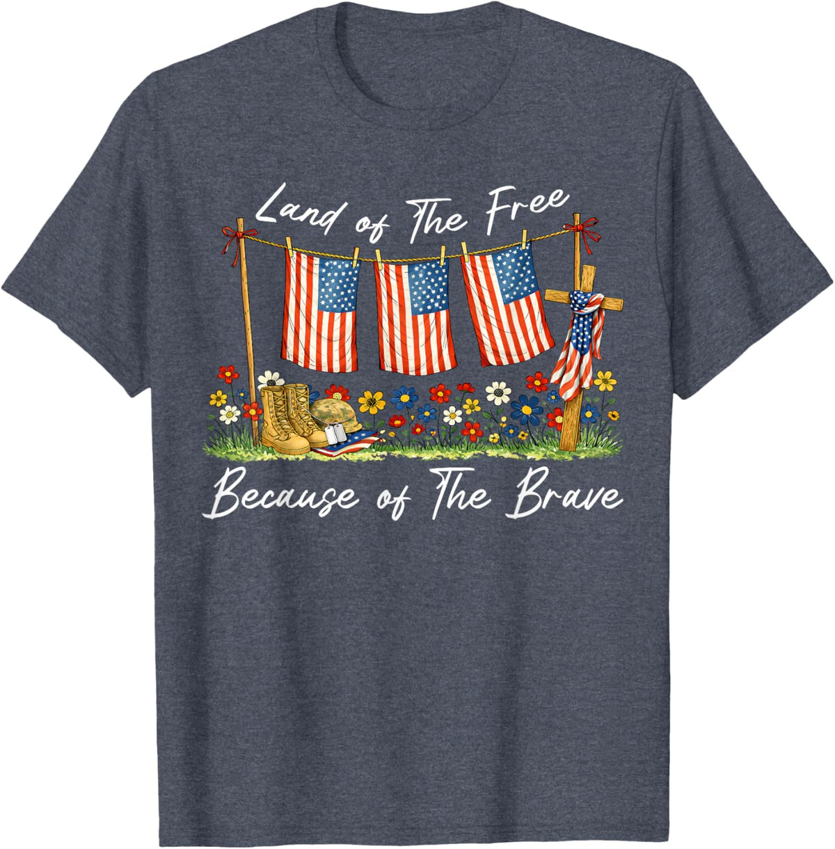 Land of The Free Because of The Brave Memorial Day Veteran