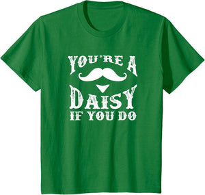 You're a Daisy When You Have a Western Doc Holiday