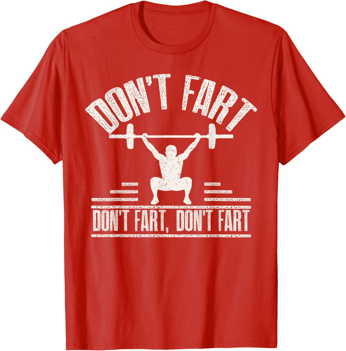 Don't Fart Funny Fitness Gym Workout Weights Squat