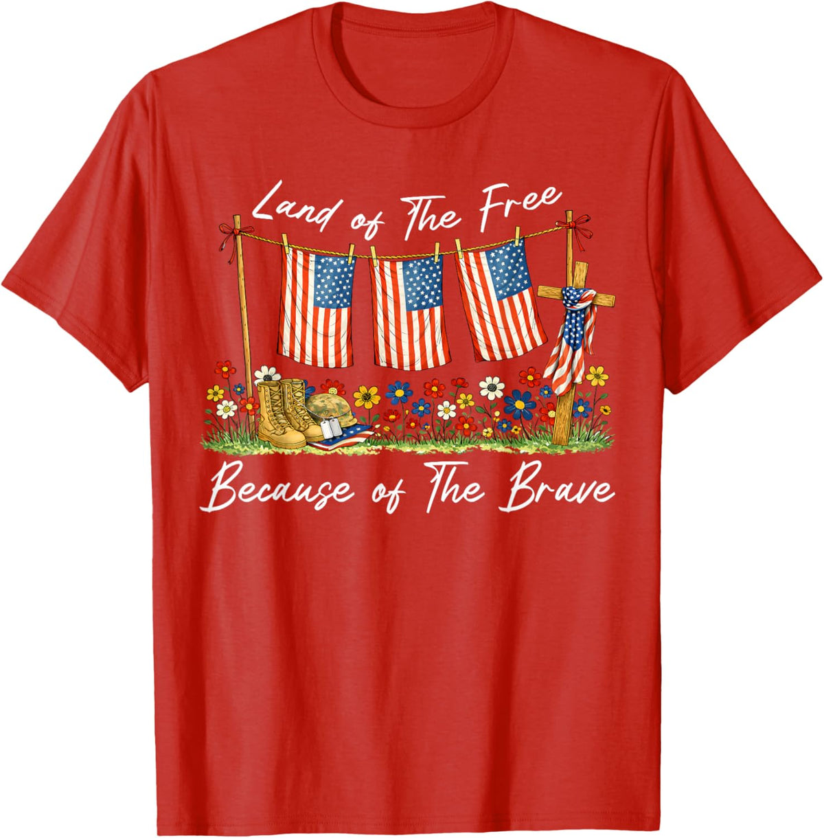 Land of The Free Because of The Brave Memorial Day Veteran
