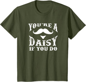 You're a Daisy When You Have a Western Doc Holiday
