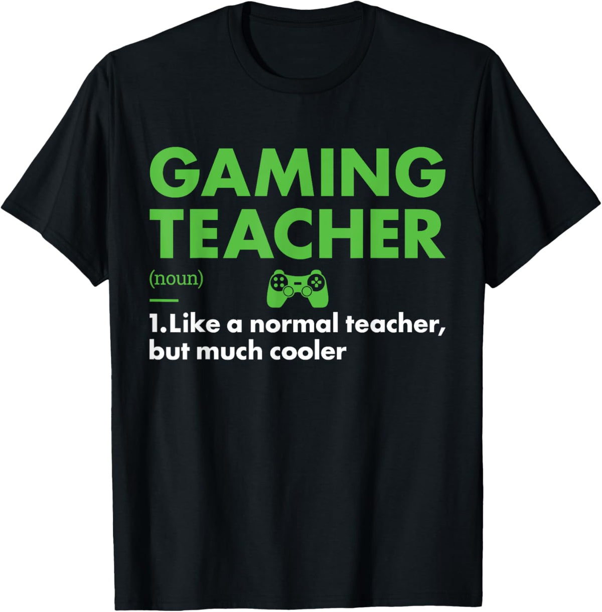 Gamer Teacher Definition Gaming Men Women