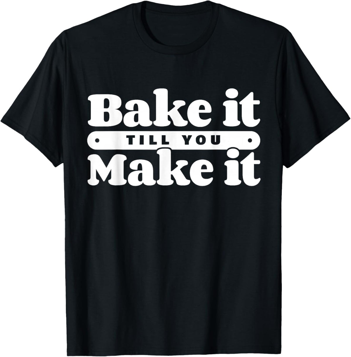Baking Hobby Baker Homemade Bread Funny Baker