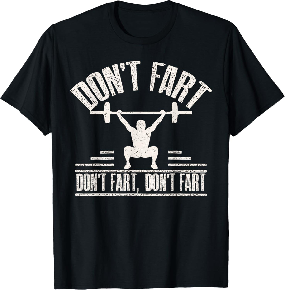 Don't Fart Funny Fitness Gym Workout Weights Squat