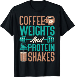 Coffee Weights and Protein Shakes Weightlifting Workout