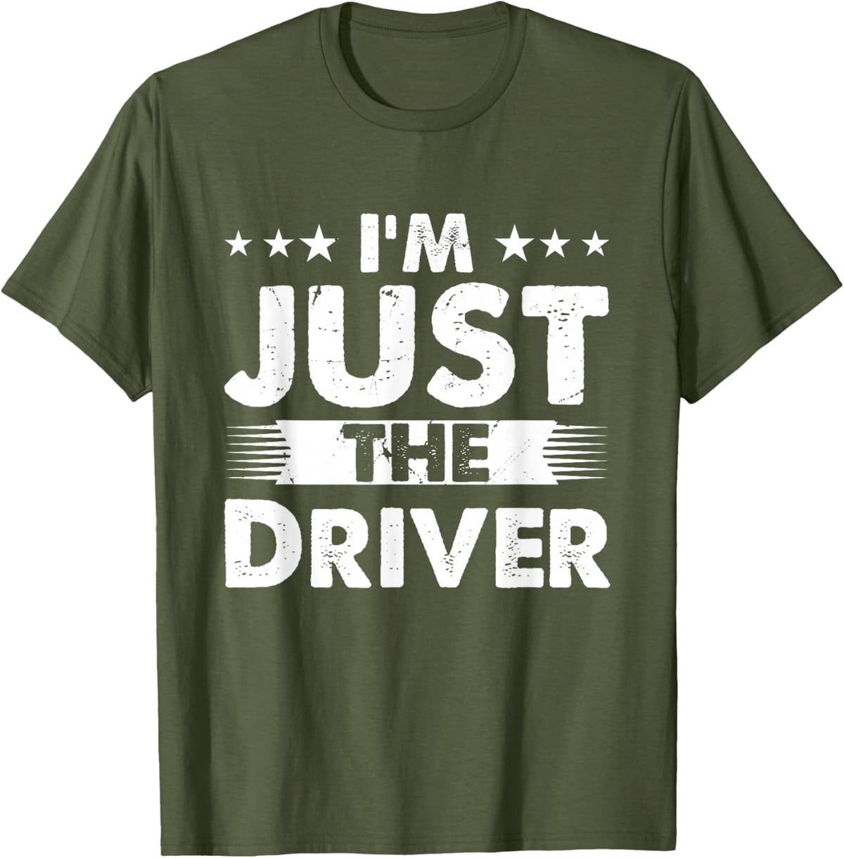 Driver Profession I'm Just The Driver