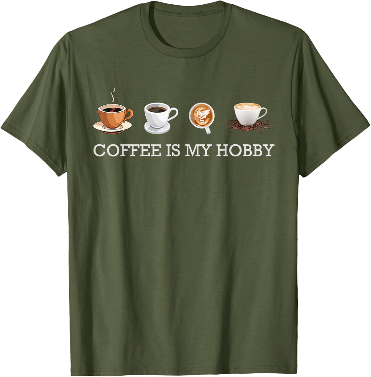 Coffee Is My Hobby Funny Gift Coffee Cups Lovers Hobbies tee