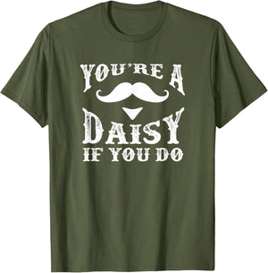 You're a Daisy When You Have a Western Doc Holiday