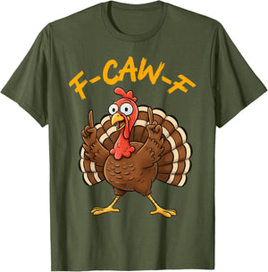 F-Caw-F Funny Turkey Joke Thanksgiving Party Humor Holiday
