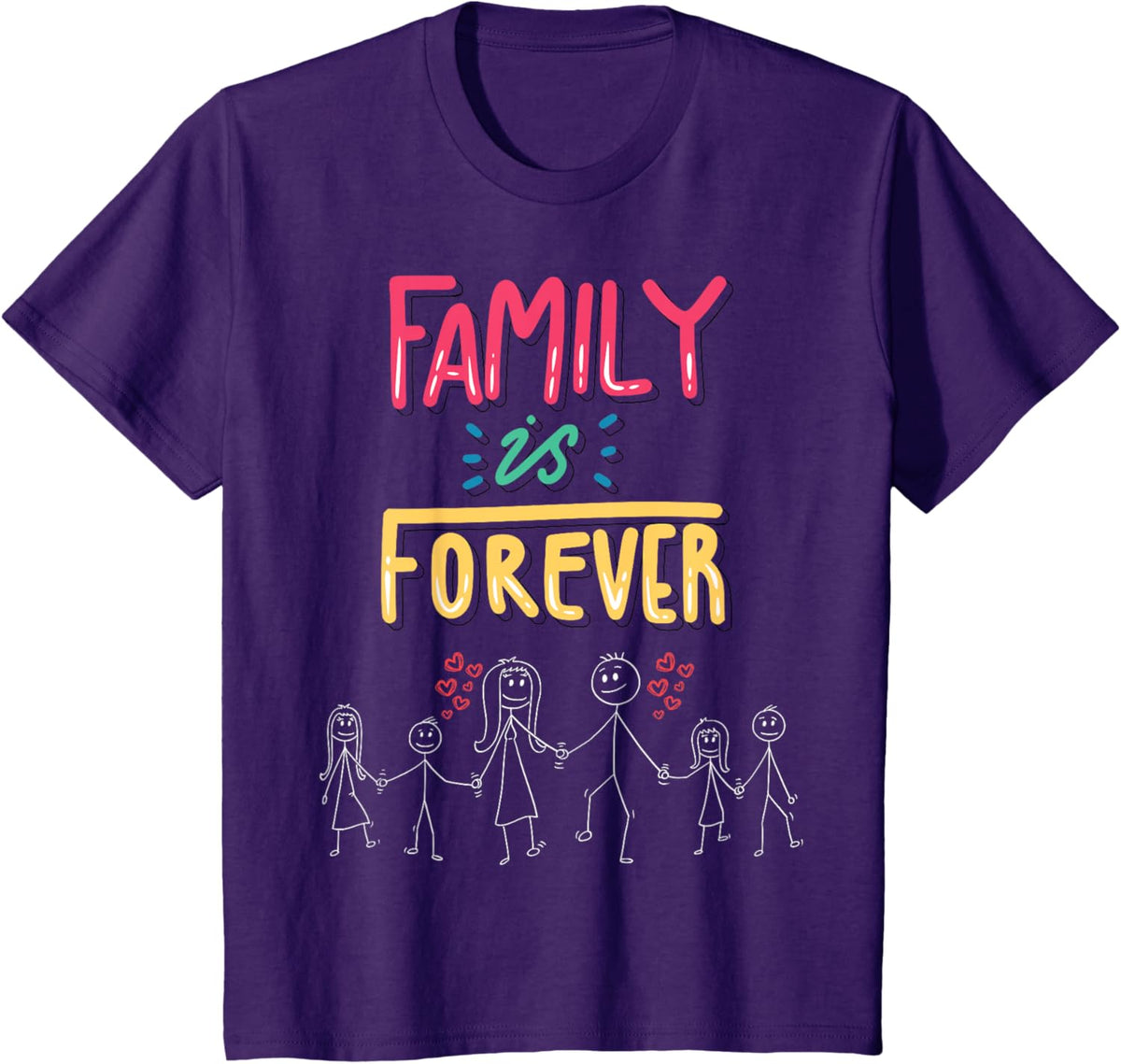 Family Is Forever - Stick Figure Design for Togetherness