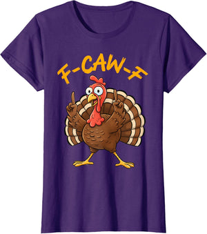 F-Caw-F Funny Turkey Joke Thanksgiving Party Humor Holiday
